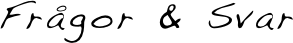 Frågor & Svar